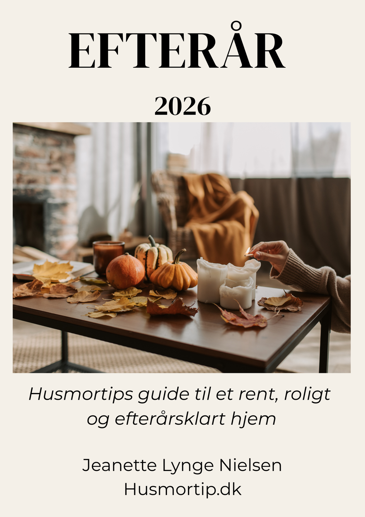 Efterår 2026 – gør hjemmet klar til den nye årstid
